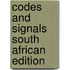Codes And Signals South African Edition
