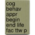 Cog Behav Appr Begin End Life Fac Ttw P