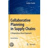 Collaborative Planning In Supply Chains door Gregor Dudek