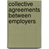 Collective Agreements Between Employers door Onbekend