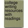 College Writing Resources With Readings door Elizabeth Cloninger Long