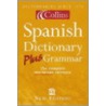 Collins Spanish Dictionary Plus Grammar door Onbekend