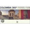 Colombia 360 Degrees Ciudades y Pueblos door Miguel Salazar Aparicio