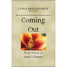 Coming Out from Voices of Guilt & Shame door Linda Roland-Gray