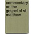 Commentary on the Gospel of St. Matthew