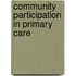 Community Participation In Primary Care