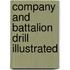 Company and Battalion Drill Illustrated