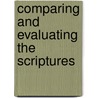 Comparing and Evaluating the Scriptures door Paul F. Fink