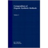 Compendium of Organic Synthetic Methods door Shuyen Harrison