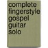 Complete Fingerstyle Gospel Guitar Solo