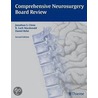 Comprehensive Neurosurgery Board Review door R. Loch MacDonald