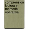 Comprension Lectora y Memoria Operativa door Juan Garcia Madruga