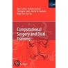 Computational Surgery and Dual Training door Onbekend