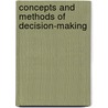 Concepts And Methods Of Decision-Making door Denis Bouyssou