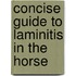 Concise Guide to Laminitis in the Horse