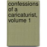 Confessions of a Caricaturist, Volume 1 door Harry Furniss