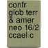 Confr Glob Terr & Amer Neo 16/2 Ccael C