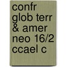 Confr Glob Terr & Amer Neo 16/2 Ccael C door Tom J. Farer