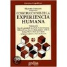 Construcciones de La Experiencia Humana door Marcelo Pakman