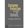 Consumer Protection In The 21st Century door William T. Vukowich