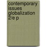 Contemporary Issues Globalization 2/e P by Soumyen Sikdar