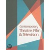 Contemporary Theatre, Film & Television door Onbekend