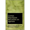 Contes Populaires Recueillis En Agenais by Reinhold Koller