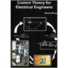 Control Theory For Electronic Engineers door Martin Braae
