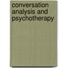 Conversation Analysis and Psychotherapy door Onbekend