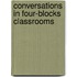 Conversations in Four-blocks Classrooms