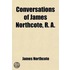 Conversations of James Northcote, R. A.