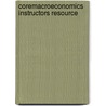 Coremacroeconomics Instructors Resource door Onbekend