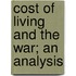 Cost Of Living And The War; An Analysis