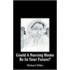 Could A Nursing Home Be In Your Future?