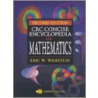 Crc Concise Encyclopedia Of Mathematics door Eric W. Weisstein