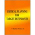 Critical Planning For Target Defendants
