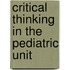 Critical Thinking in the Pediatric Unit