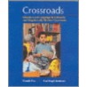 Crossroads : Literature And Language In door Paul Boyd-Batstone