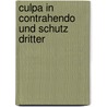 Culpa in contrahendo und Schutz Dritter door Athanassios K. Pouliadis