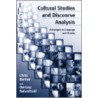 Cultural Studies And Discourse Analysis by Dariusz Galasinski