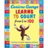 Curious George Learns to Count 1 To 100 door Margret H.A. Rey