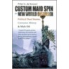 Custom Maid Spin for New World Disorder door Peter De Krassel