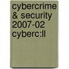 Cybercrime & Security 2007-02 Cyberc:ll door Onbekend