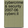 Cybercrime & Security 2007-06 Cyberc:ll door Onbekend