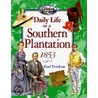 Daily Life On A Southrn Plantation 1853 by Paul Erickson