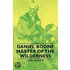 Daniel Boone - Master Of The Wilderness