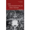 Das Parteizentrum Der Nsdap In München door Ulrike Grammbitter