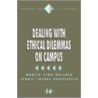 Dealing with Ethical Dilemmas on Campus door Marcia Lynn Whicker