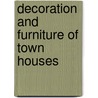 Decoration And Furniture Of Town Houses door Robert William Edis