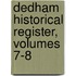 Dedham Historical Register, Volumes 7-8